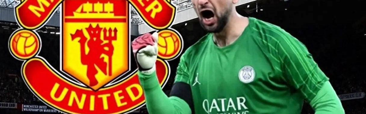 曼联、国米争夺多纳鲁马！巴黎寻找接班人，不留欧冠功臣